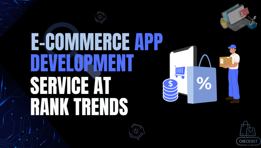 e-commerce app development service at rank trends