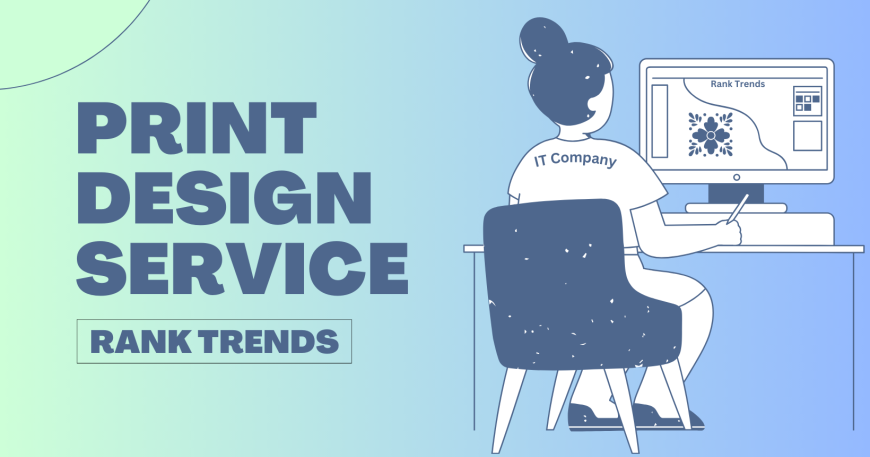rank trends print design service