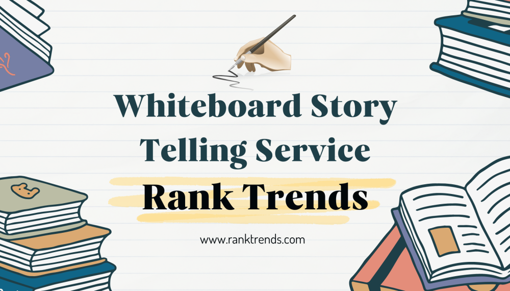 rank trends whiteboard storytelling motion graphics design service